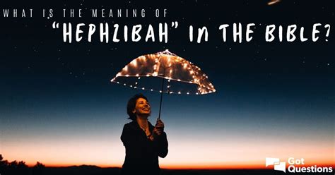 What Is The Meaning Of Hephzibah In The Bible