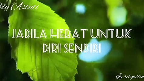 Ayat ruqyah diri sendiri mp3 & mp4. Puisi Cinta Kehidupan (Jadila kuat untuk diri sendiri ...
