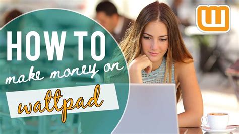 New Update Wattpad Next Program A Way To Make Money Writing On