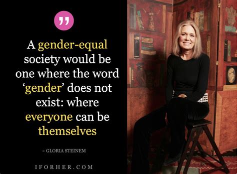 Top 20 Inspiring Gender Equality Quotes To Make You Think