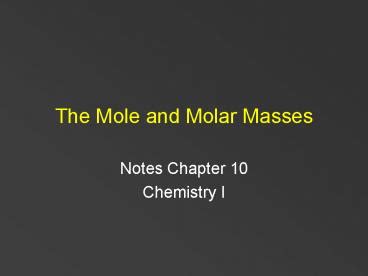 Ppt The Mole And Molar Masses Powerpoint Presentation Free To View