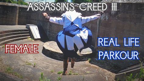 Assassin S Creed Iii Female Parkour In Real Life Youtube