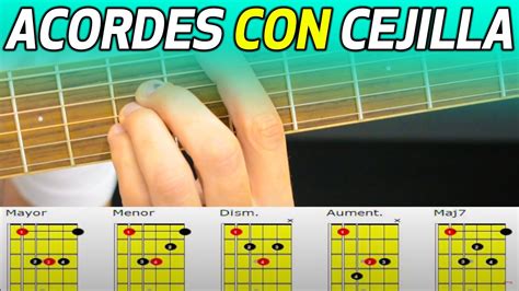 Acordes Mayores De Guitarra Con Cejilla ¿cÓmo Tocar Acordes Con