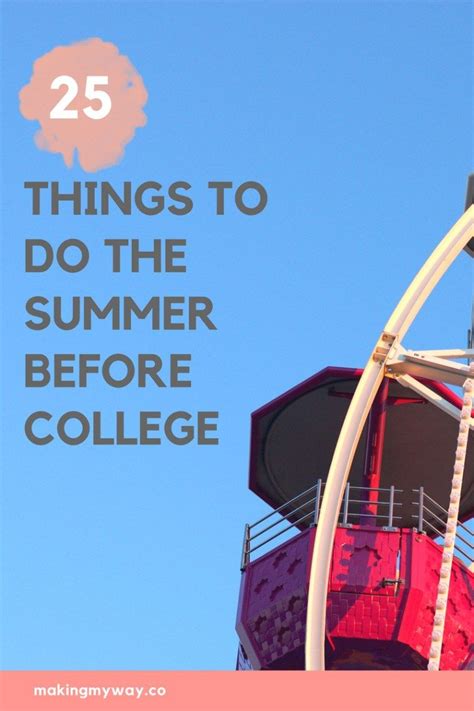 25 Things To Do The Summer Before College College College Problems College Life Hacks