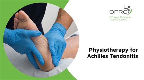 Best Treatment For Achilles Tendonitis In Ottawa