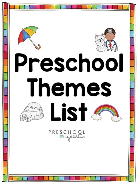 The Ultimate List Of Preschool Themes Preschool Inspirations