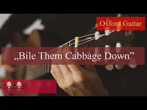 Bile Them Cabbage Down Folk Song Guitar Lesson TAB YouTube