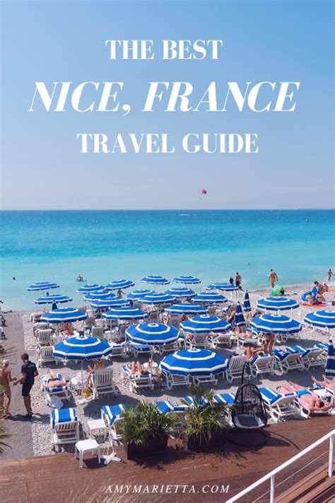 The Best Nice France Travel Guide For The Most Relaxing Vacation