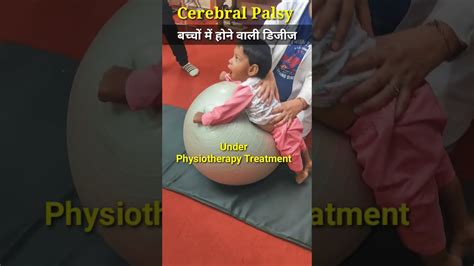 Cerebral Palsy Physiotherapy Treatment Shorts Physiodrdeepaksoni