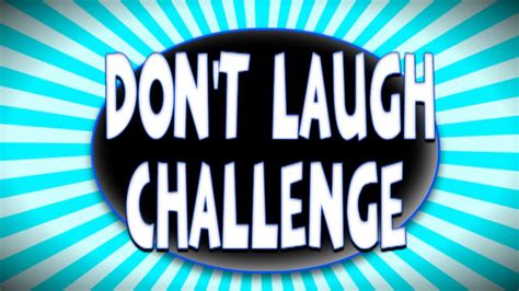 Dont Laugh Challenge Youtube