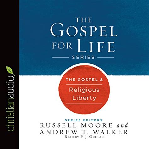 The Gospel And Religious Liberty Gospel For Life Series