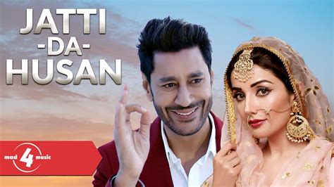 Harbhajan Mann Feat Sonia Maan Jatti Da Husan New Punjabi Songs
