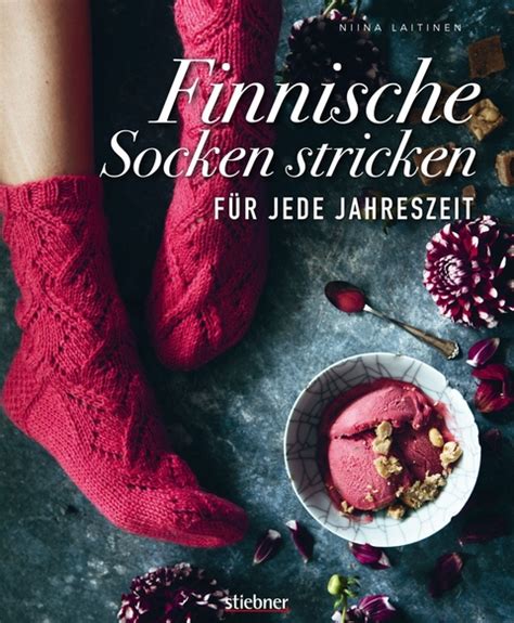 Ebook Finnische Socken Stricken Für Jede Jahreszeit Von Niina Laitinen Isbn 978 3 8307 3046