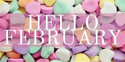 Pin By Becky Ewing On Hello Month Hello February Quotes February