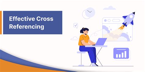 What is Cross Reference and How to Use it Effectively?
