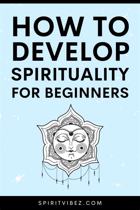 How To Develop Spirituality For Beginners Spiritvibez