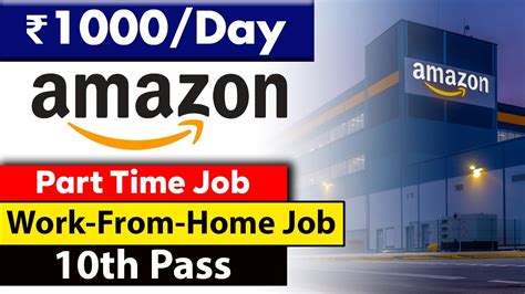 Work From Home Jobs ₹1000day Amazon Work From Home Job Fresher