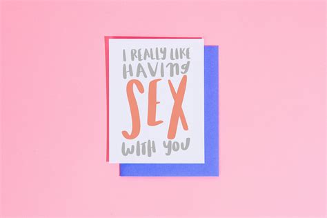 I Like Having Sex With You Card Funny Love Card Naughty Etsy