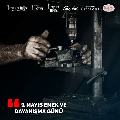 .emeğin ve alın terinin sembolü olan 1 mayıs emek ve dayanışma gününü kutluyorum. Tüm Çalışanların, Emekçilerin 1 Mayıs Emek ve Dayanışma ...