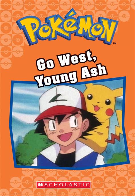 Go West Young Ash Pokemon Classic Chapter Book 9 By Tracey West