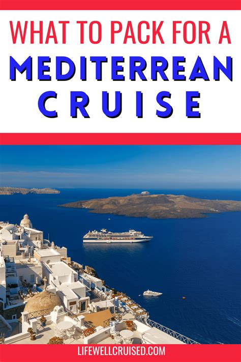 What To Pack For A Mediterranean Cruise The Ultimate Guide