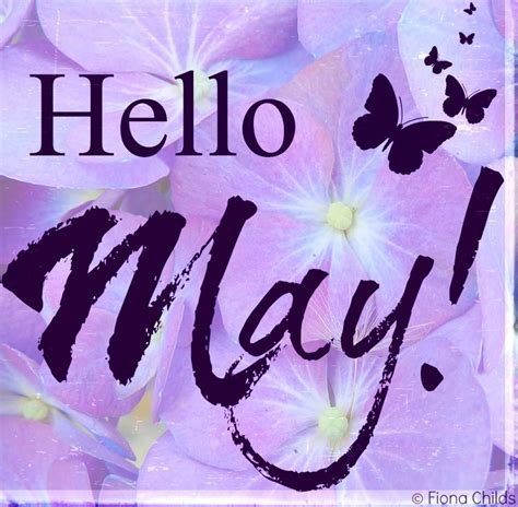 Hello May Pictures, Photos, and Images for Facebook, Tumblr, Pinterest, and Twitter