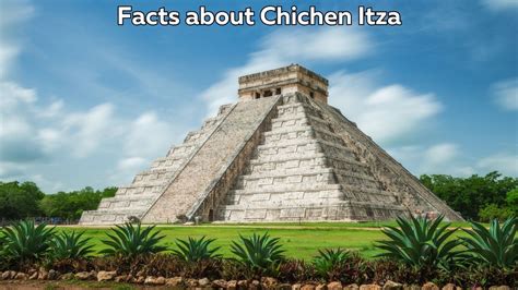 15 Interesting Facts About Chichen Itza Factsquest