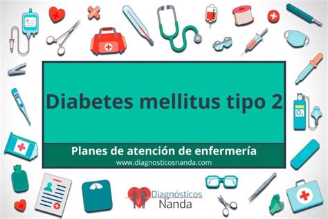 Diagn Sticos De Enfermer A Nanda Para Diabetes Mellitus Tipo