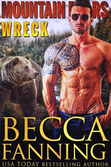 Wreck Bbw Bear Shifter Romance Mountain Bears Book Kindle Edition By Fanning Becca