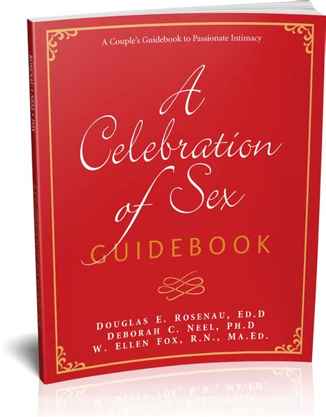 Celebration Of Sex Guidebook Sexual Wholeness Resources