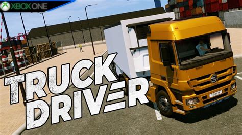 First Look Truck Driver Xbox One Youtube