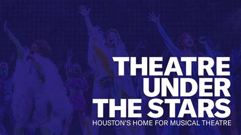 Theater Under The Stars Abc13 Houston