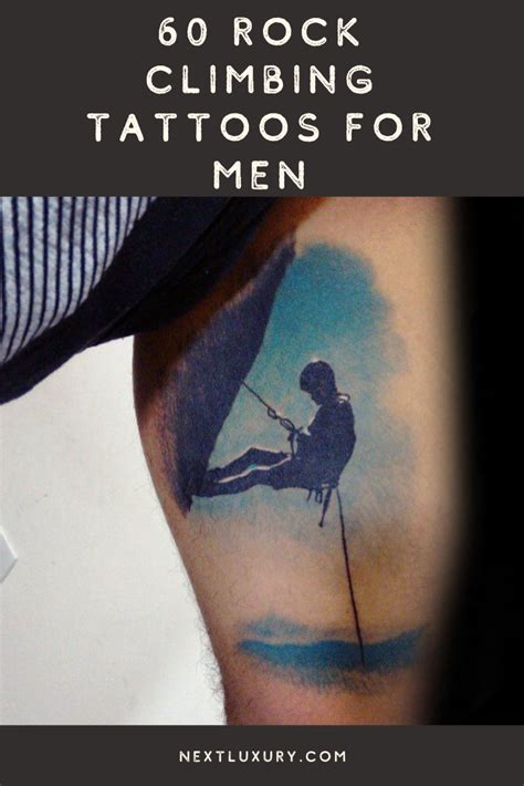 60 Rock Climbing Tattoos For Men Climber Design Ideas Tattoos For