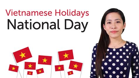 Learn Vietnamese Holidays National Day Ngày Quốc Khánh Youtube