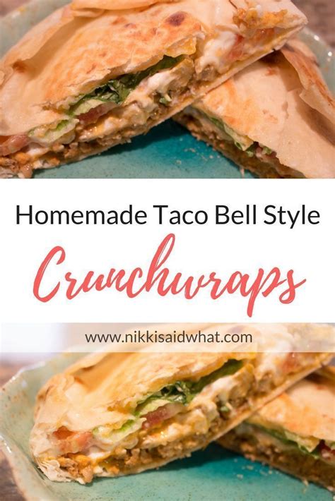 Cook ground beef and seasonings until thickened (per recipe below). Homemade Taco Bell Style Crunchwraps | Mexican food ...