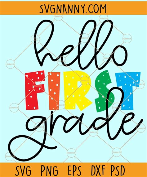 Hello First Grade Svg Hello 1st Grade Svg 1st Grade Svg First Grade
