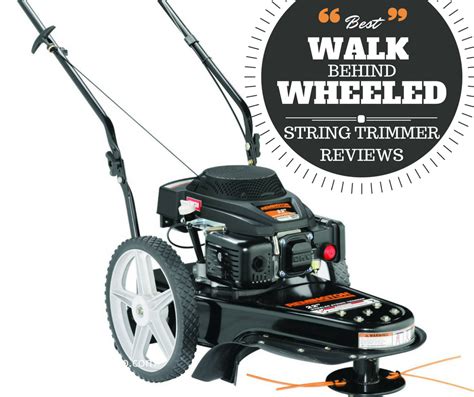 Weed wackers are rather common when the enemy is numerous. Best Walk Behind Wheeled String Trimmer Reviews ...