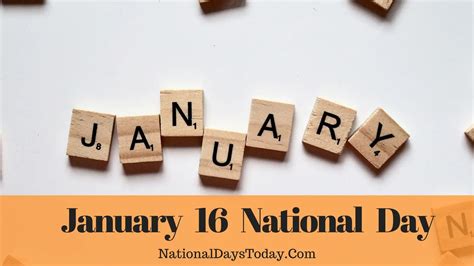 January 16 National Day You Will Be Surprised By The List