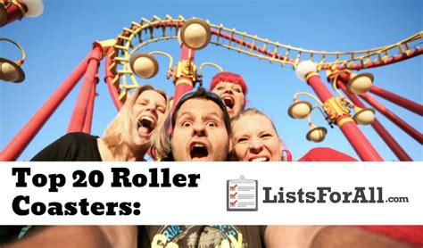 Best Roller Coasters The Top 20 List