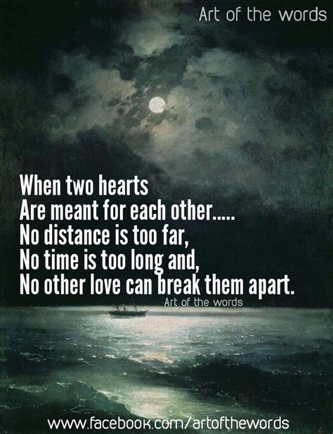 When Two Hearts Are Meant For Each Other No Distance Is Too Far No