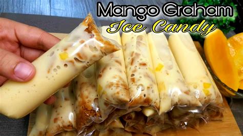 Super Soft And Creamy Mango Graham Ice Candyice Candy Recipe Pang