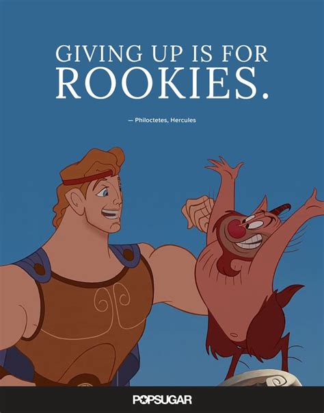 Giving Up Is For Rookies Best Disney Quotes