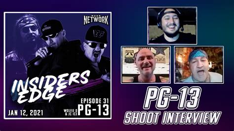 Pg 13 Shoot Interview Insiders Edge Podcast Ep 31 Youtube