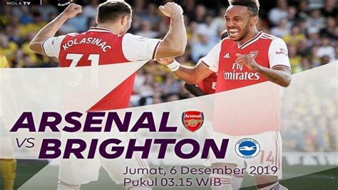 Arsenal Vs Brighton Link Live Streaming Liga Inggris Malam Ini