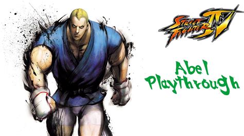 Street Fighter Iv Abel Playthrough Youtube
