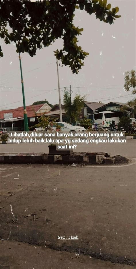 Nhsc kebumen february 7, 2020 training motivasi leave a comment 1,719 views. Motivasi Hidup Instagram Kata Kata Indah