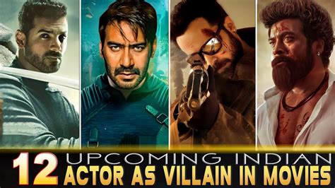 Top 12 Actors Play Villains Roles In Upcoming Movies 2022 2023 Hero