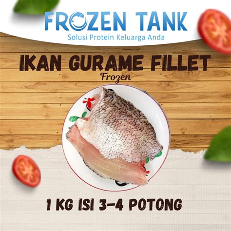 Jual Ikan Gurame Fillet 1 Kg Frozen Food Siap Masak Tanpa Pengawet