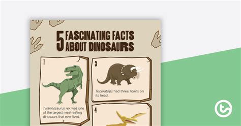 5 Fascinating Facts About Dinosaurs Worksheet Teach Starter