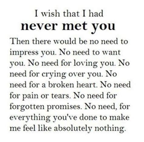I Wish I Had Never Met You Pictures Photos And Images For Facebook